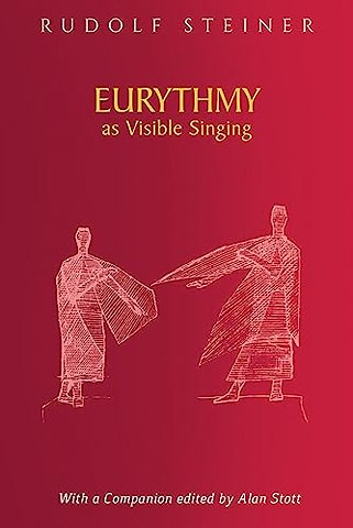 Eurythmy as Visible Singing