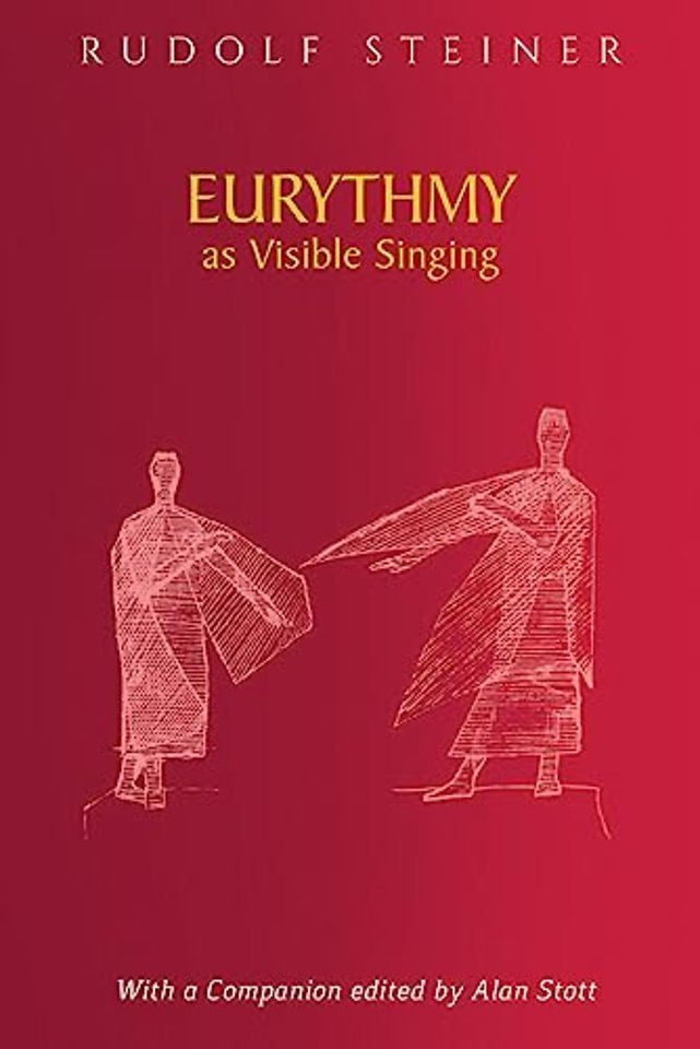 Eurythmy as Visible Singing