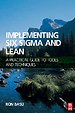 Implementing Six Sigma and Lean Implementing Six Sigma and Lean