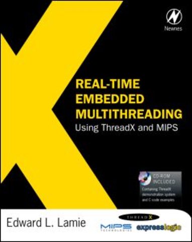 Real-Time Embedded Multithreading Using ThreadX and MIPS