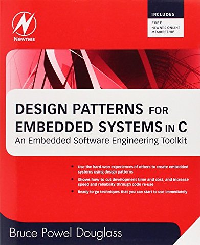 Design Patterns for Embedded Systems in C