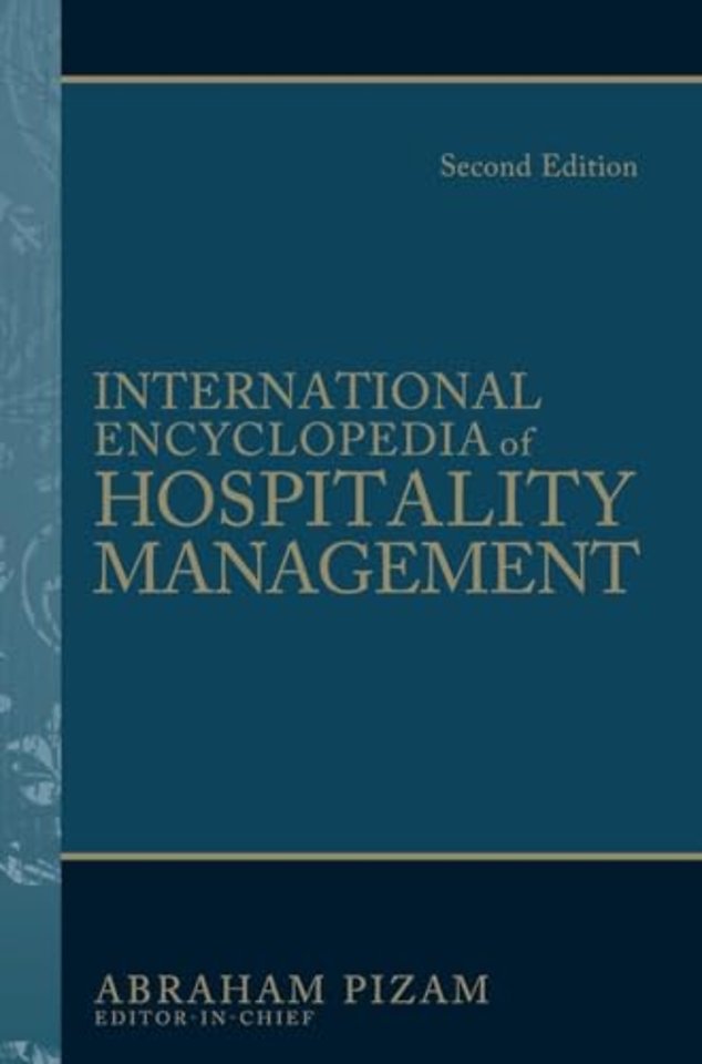 International Encyclopedia of Hospitality Management