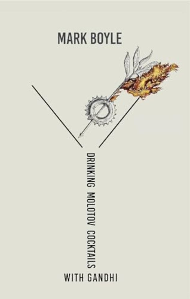 Drinking Molotov Cocktails with Gandhi