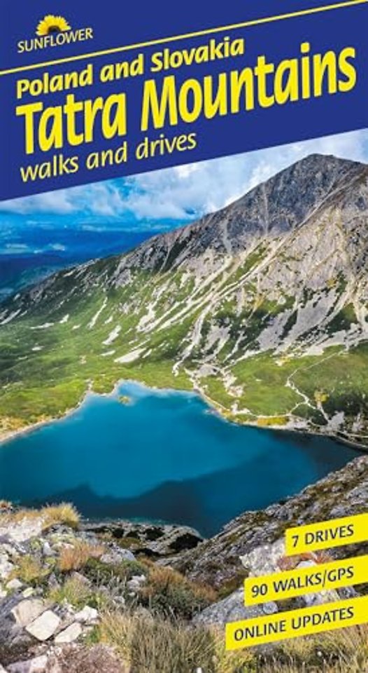 Tatra Mountains of Poland and Slovakia Sunflower Walking Guide