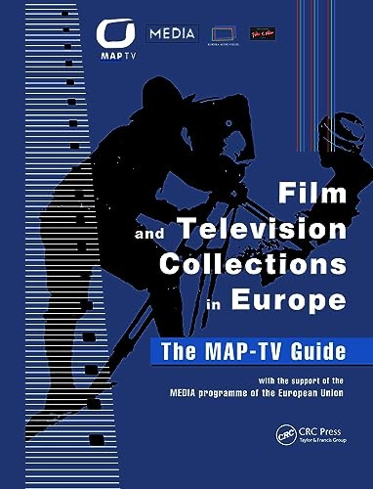 Film and Television Collections in Europe - the MAP-TV Guide