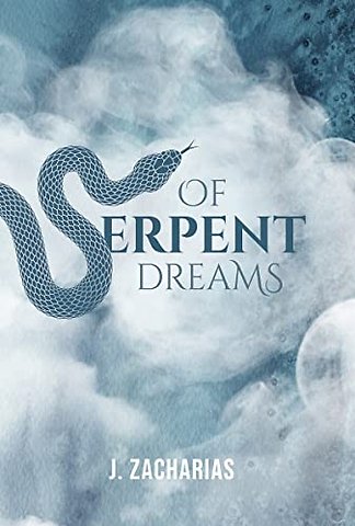 Of Serpent Dreams