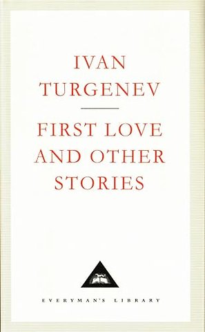 First Love And Other Stories