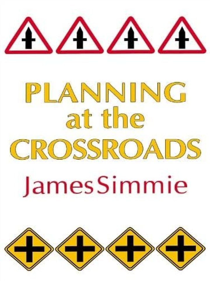 Planning At The Crossroads
