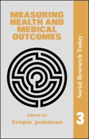 Measuring Health And Medical Outcomes