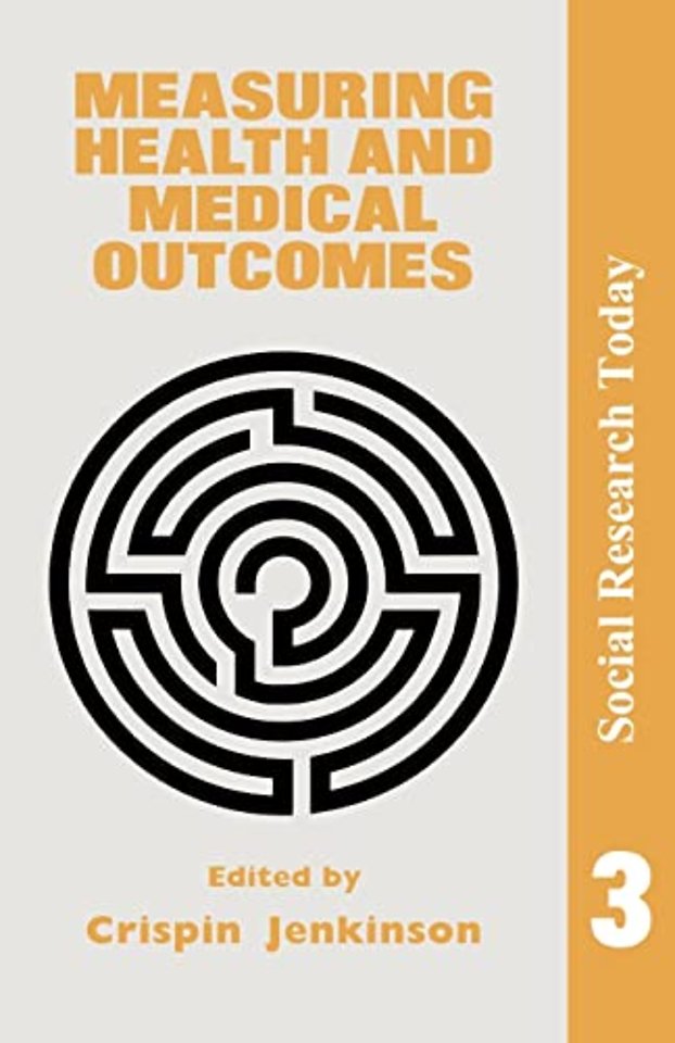 Measuring Health And Medical Outcomes