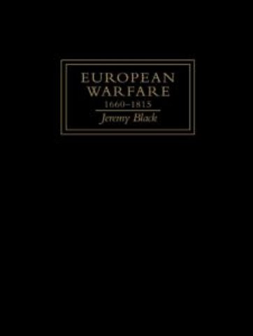 European Warfare, 1660-1815