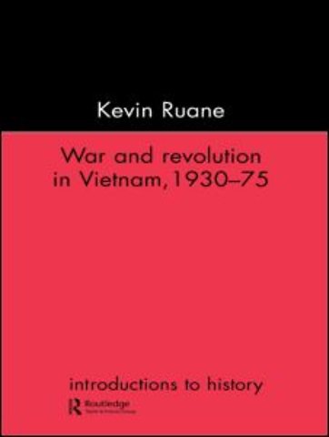 War and Revolution in Vietnam
