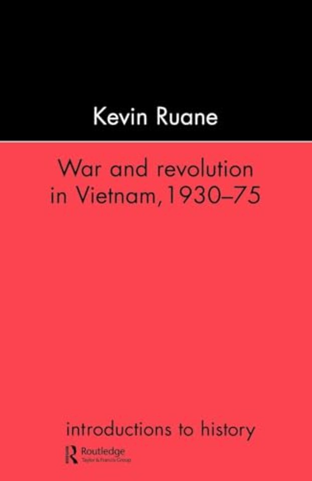War and Revolution in Vietnam