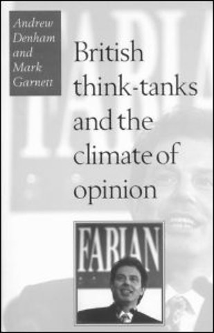 British Think-Tanks And The Climate Of Opinion