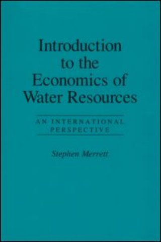 Introduction To The Economics Of Water Resources
