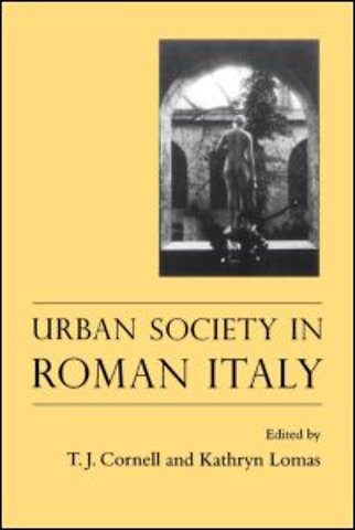 Urban Society In Roman Italy