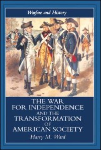 War for Independence and the Transformation of American Society