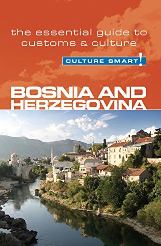 Bosnia & Herzegovina - Culture Smart!