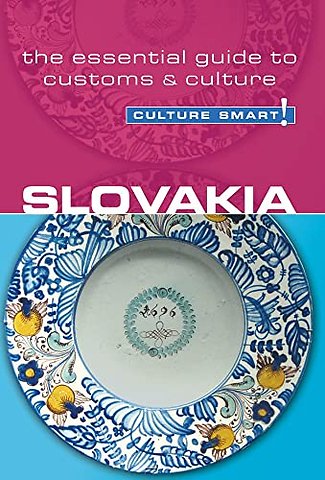 Slovakia - Culture Smart!