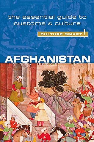 Afghanistan - Culture Smart!