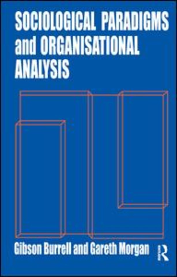 Sociological Paradigms and Organisational Analysis