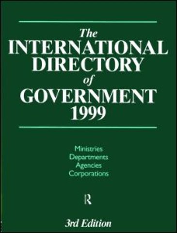 International Directory of Government 1999