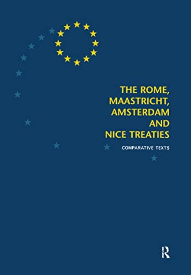 Rome, Maastricht, Amsterdam and Nice Treaties