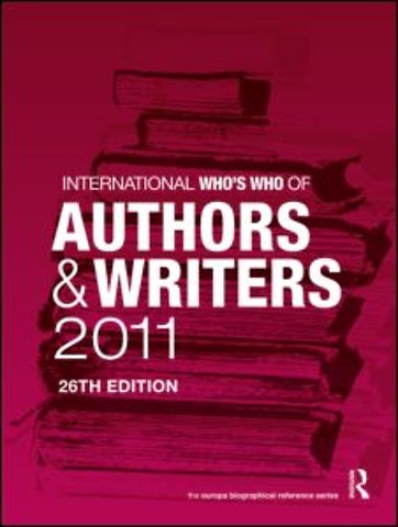 International Who's Who of Authors and Writers 2011