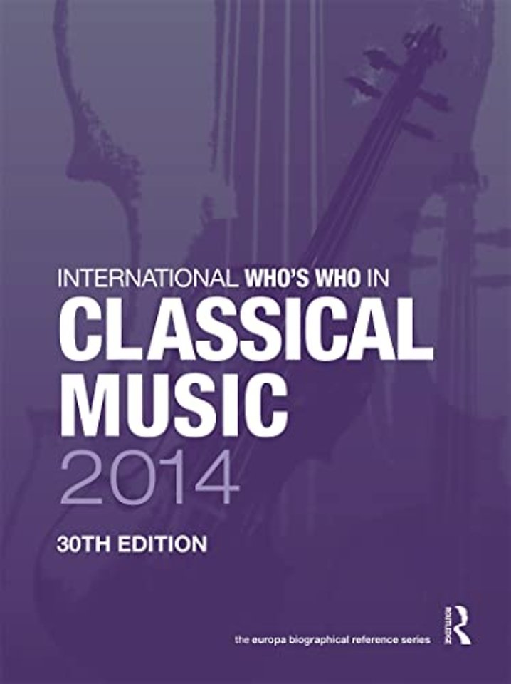 International Who's Who in Classical/Popular Music Set 2014