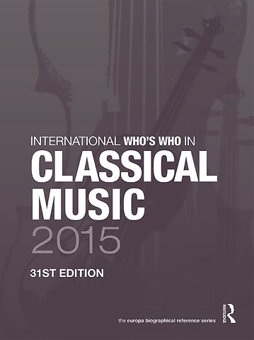 International Who's Who in Classical/Popular Music Set 2015