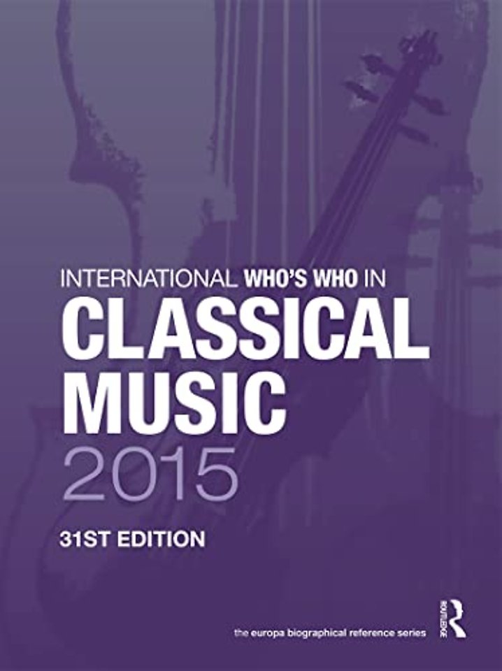 International Who's Who in Classical/Popular Music Set 2015
