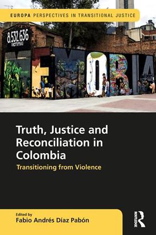 Truth, Justice and Reconciliation in Colombia