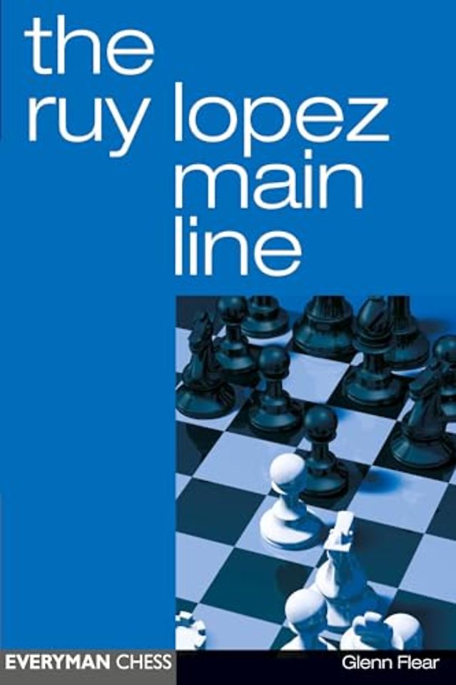The Ruy Lopez Main Line
