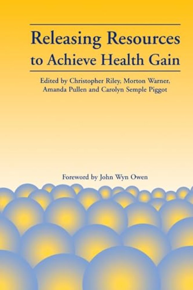 Releasing Resources to Achieve Health Gain