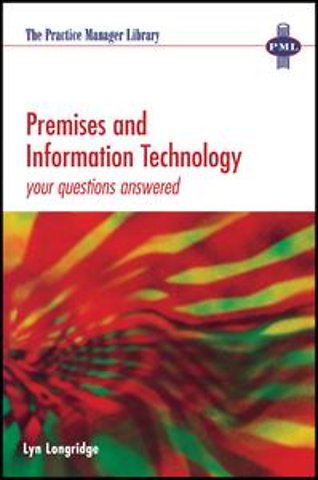 Premises and Information Technology