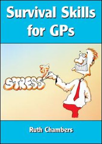 Survival Skills for GPs