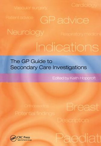 GP Guide to Secondary Care Investigations
