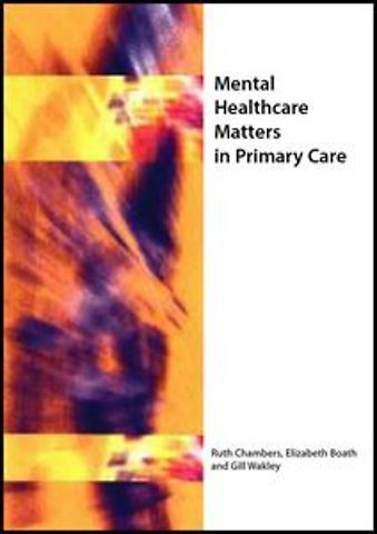 Mental Healthcare Matters In Primary Care