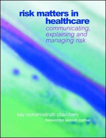 Risk Matters in Healthcare