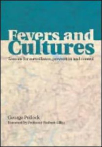 Fevers and Cultures