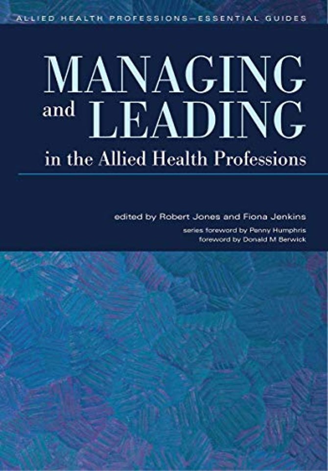 Managing and Leading in the Allied Health Professions