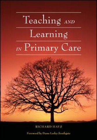 Teaching and Learning in Primary Care