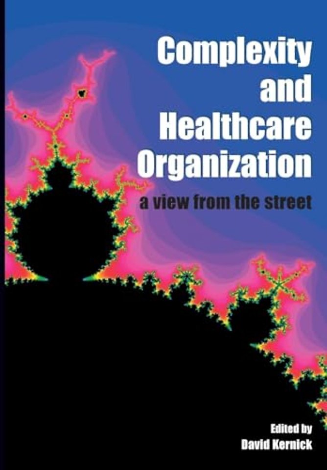 Complexity and Healthcare Organization