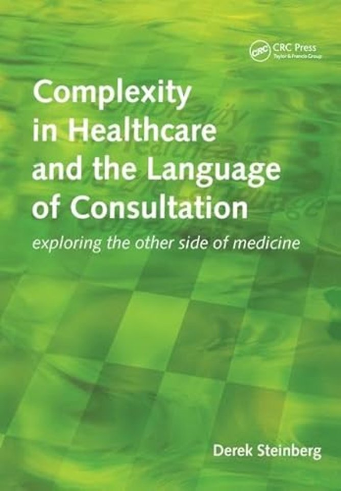 Complexity in Healthcare and the Language of Consultation