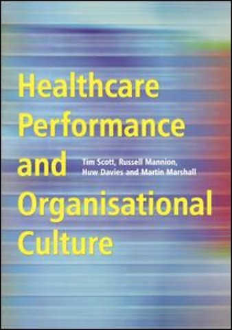 Healthcare Performance and Organisational Culture
