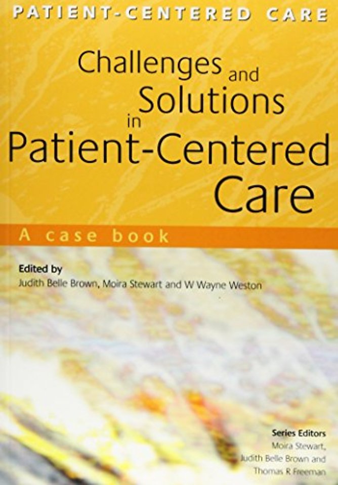 Challenges and Solutions in Patient-Centered Care