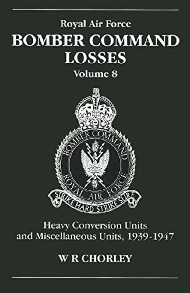 RAF Bomber Command Losses of the Second World War 8