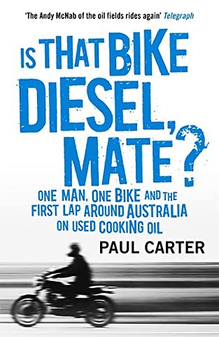 Is that Bike Diesel, Mate?