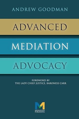 Advanced Mediation Advocacy