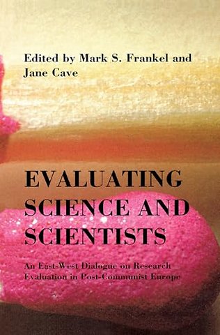 Evaluating Science and Scientists